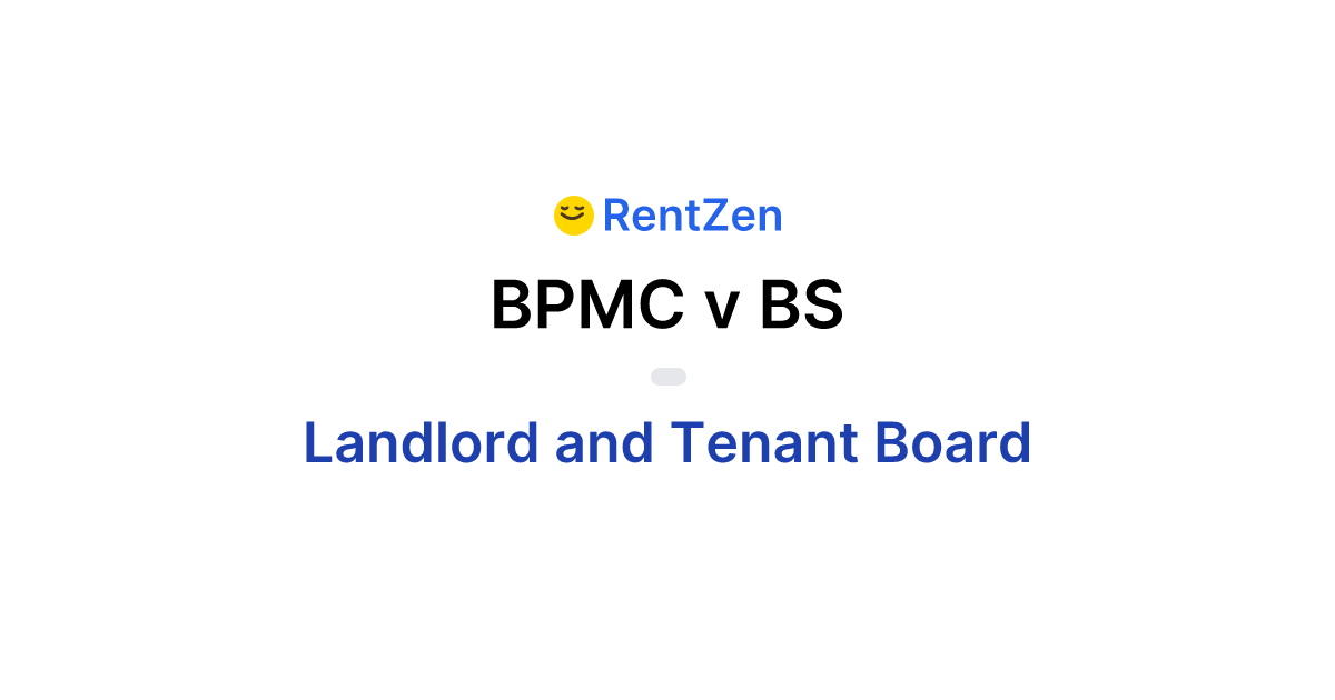 BPMC v BS | Landlord Tenant Board Order