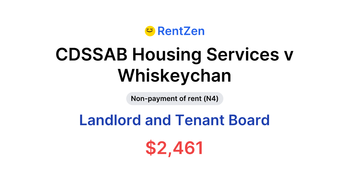 CDSSAB Housing Services v Whiskeychan | Landlord Tenant Board Order