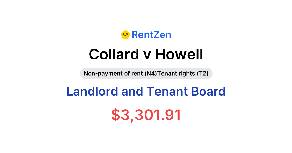 Collard v Howell | Landlord Tenant Board Order