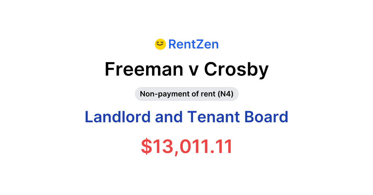Freeman v Crosby | Landlord Tenant Board Order