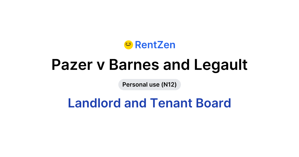 Pazer v Barnes and Legault | Landlord Tenant Board Order