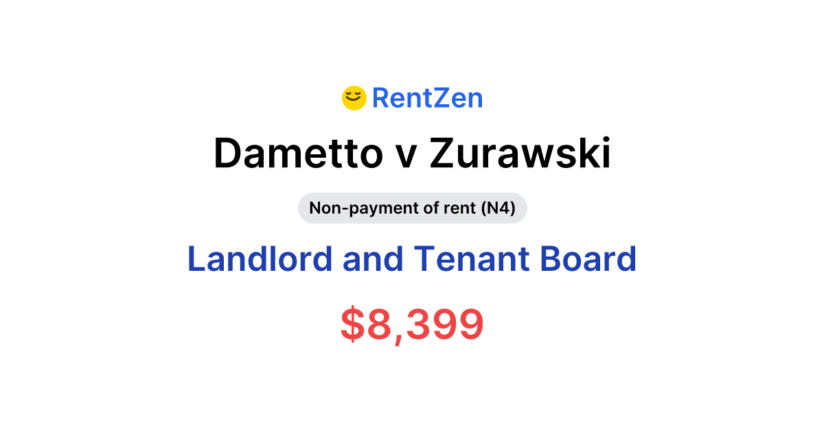 Dametto v Zurawski | Landlord and Tenant Board Order