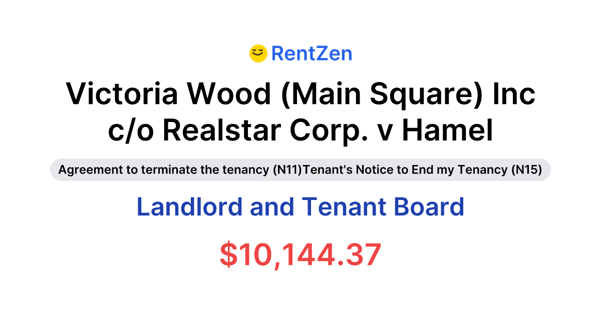 Victoria Wood (Main Square) Inc c/o Realstar Corp. v Hamel | Landlord ...